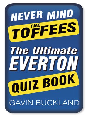 cover image of Never Mind the Toffees